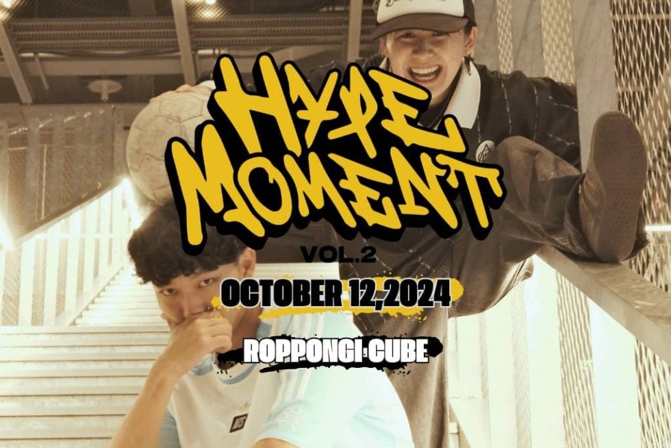 Get Ready for the Ultimate Showdown: “HYPE MOMENT Vol.2” Ignites the Freestyle Scene with the Next Generation of Stars on October 12th