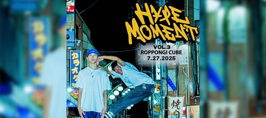 学生世代がフリースタイルシーンを盛り上げる！「HYPE MOMENT Vol.3」が7月27日に開催！