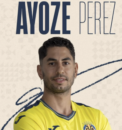 ビジャレアル EURO優勝メンバーのアジョセ・ペレス獲得