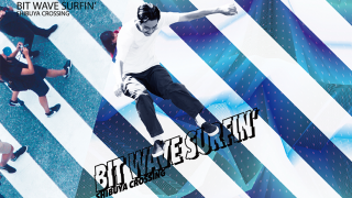 BIT WAVE SURFIN’ -SHIBUYA CROSSING-