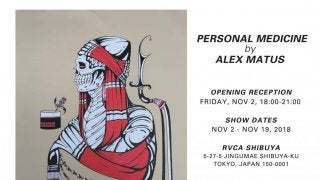 ”PERSONAL MEDICINE“ がRVCA SHIBUYA GALLARYで開催