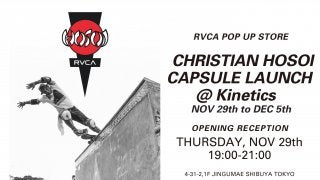RVCA x HOSOI COLLECTION が Kinetics にて先行発売！ POP UP STOREも11/29（木）よりOPEN