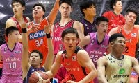 澁田怜音からハーパージャンジュニアまで…プロの舞台に挑戦した11人の“高校生Bリーガー”を振り返る！