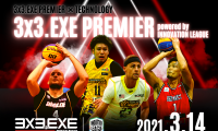 開催決定!! 3x3.EXE PREMIER powered by INNOVATION LEAGUE - 次世代テクノロジーを導入した新たなリモート観戦スタイルを提案