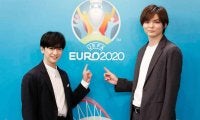 ユーロ2020準々決勝を前に薮宏太&知念侑李が大会を語る！ 知念「印象に残っているのはポルトガルvsドイツ」、薮「優勝予想はイタリア」