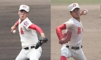 【高校野球】「最後の夏は2人で…」争ったエースナンバー、智弁学園左右2枚看板の物語