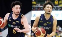 宇都宮ブレックス、遠藤祐亮&喜多川修平と契約継続「来季もチャレンジャーとして」