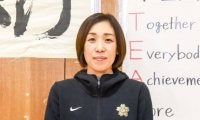 恩師をサポートして母校の桜花学園を率いる長門明日香コーチ「選手の気持ちに全力で応えてあげたい」