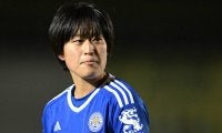 宝田沙織が1G1Aの大活躍！なでしこ返り咲きならずも、絶妙スルーパスに加入後初ゴールでレスターのベスト8入りに貢献