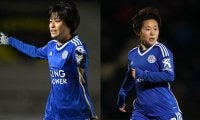 レスター指揮官が宝田沙織と籾木結花を大絶賛、今冬加入後早期フィットで女子FA杯ベスト8入りにも貢献「2人は本当に素晴らしい選手」