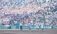 甲子園を魅了した応援団「一番熱量あったかも」　“唯一無二”の1曲にロス続出「一度は生で」