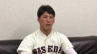 【ドラフト直前企画#6】早稲田・三倉進 試行錯誤の末にたどり着いた道、そして決断-