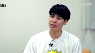 Vol.1 世界の渡嘉敷来夢へ　日本と世界を見た心境とは　